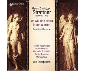 Feuersinger, Mauch; Schneider; Schreiber; Flaig - Georg Christoph Strattner: Ich Will Den Herrn Loben Allezeit