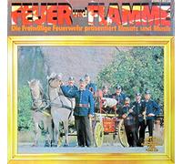 FEUERWEHR, FREIWILLIGE - FEUERWEHR, FREIWILLIGE / FEUER UND FLAMME / Die Freiwillige Feuerwehr präsentiert Einsatz und Musik / ORIGINAL in Verkaufsfolie eingeschweißte Bildhülle / DIDAKTATEAM # 0647038 / Deutsche Pressung / 12" Vinyl Langspiel Schallplatte