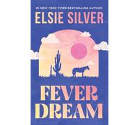 Fever Dream: A Novel: 1 (Emerald Lake)