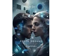 Fever Dreams