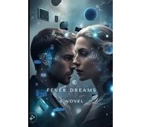 Fever Dreams