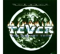 Fever - Too Bad But True