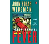 Fever: Twelve Stories: Doc's Story; the Statue . Wideman<|