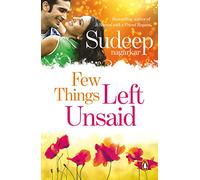 Few Things Left Unsaid - Was your promise of love fulfilled?