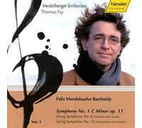 Fey Heidelberger Sinfoniker, - Mendelssohn: Symphony 1, String Symphony 8, 13