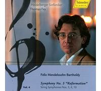 Fey Heidelberger Sinfoniker, - Mendelssohn: Symphony No 5, String Symphonies 5,6,10