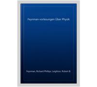 Feynman-vorlesungen Über Physik, Hardcover by Feynman, Richard Phillips; Leig...