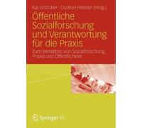 ffentliche Sozialforschung und Verantwortung fr die Praxis - 9783531181875