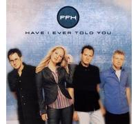 Ffh - Have I Ever Told You [CASSETTE]