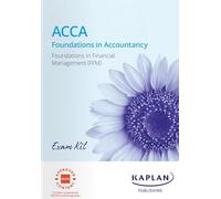 FFM FOUNDATIONS IN FINANCIAL MANAGEMENT - EXAM KIT