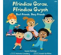 Ffrindiau Gorau, Ffrindiau Gwych / Best Friends, Busy Friends