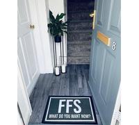 FFS What Do You Want Now? Entrance Mat