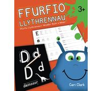 Ffurfio Llythrennau: Ffurfio Llythrennau’r Wyddor Bach a Mawr