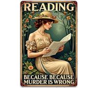FGHRR Reading Because Murder is Wrong Metal Tin Sign for Wall Decor Iron Door Accessories Poster Gifts12X8 Inch