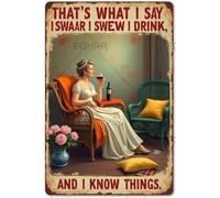 FGHRR That's What I Do I Sew I Drink and I Know Things Metal Sign Aluminum Vintage Metal Sign Art Iron Painting for Indoor Outdoor Decor Room 12X8 Inch