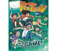 FGTeeV Presents: Into the Game!: A Graphic Novel - An NYT Bestselling Action Adventure Story About Family Gaming