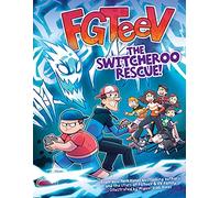 FGTeeV: The Switcheroo Rescue!: (FGTeeV)