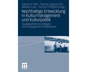 Fhl - Nachhaltige Entwicklung in Kulturmanagement und Kulturpolitik - X555z