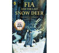 Fia and the Last Snow Deer