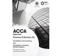 FIA Foundations in Taxation FTX FA2019 : Practice and Revision Kit
