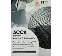 FIA Foundations of Financial Accounting FFA (ACCA F3): Practice and Revision Kit