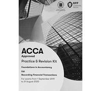 FIA Recording Financial Transactions FA1: Practice and Revision Kit