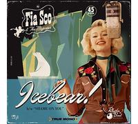 Fia Sco & The Majestics - Icebear/Shame on You (Lim.ed.) [VINYL]