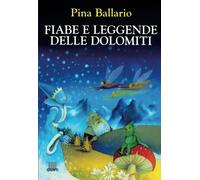 Fiabe e leggende delle Dolomiti (L'arciere)