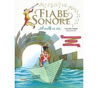 Fiabe sonore. A mille ce n'è... Le storie più belle da leggere e ascoltare