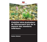 Fiabilité intra-évaluateur de Siliconcoach lors de la mesure des membres inférieurs