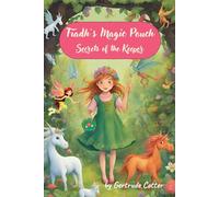 Fiadh's Magical Pouch: Secrets of the Keeper