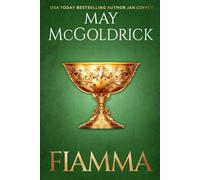 Fiamma: Una storia di forze oscure e del potere di redenzione dell’amore! (Serie della famiglia Macpherson)
