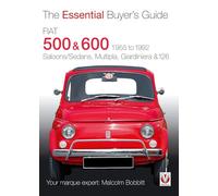 Fiat 500 & 600: The Essential Buyer’s Guide