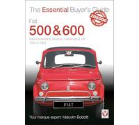 Fiat 500 & 600: The Essential Buyer’s Guide