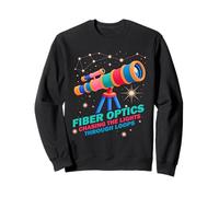 FIBER OPTICS CHASING THE LIGHTS THROUGH LOOPS Sweatshirt