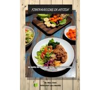Fibermaxxing in Action: 30 Days, 90 Recipes, Total Transformation: The Fiber Revolution Series - Volume 2