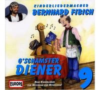 Fibich, Bernhard - Gschamster Diener