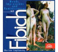Fibich: Moods, Impressions and Reminiscences, Vol.3