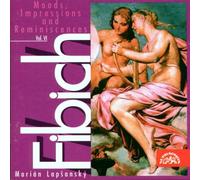 Fibich: Moods, Impressions and Reminiscences, Vol.6