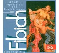 Fibich: Moods, Impressions and Reminiscences, Vol.7