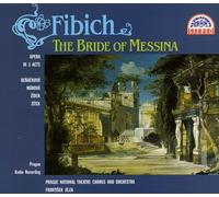 Fibich: The Bride of Messina