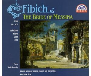 Fibich: The Bride of Messina