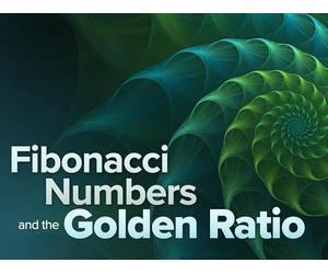 Fibonacci Numbers and the Golden Ratio