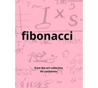 Fibonacci sequence: from the art collection les constantes