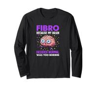 Fibro Awareness Brain Humor Fibromyalgia Warrior Long Sleeve T-Shirt