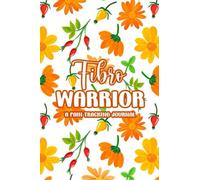 Fibro Warrior A Pain Tracking Journal: Weekly Fibromyalgia Logbook, A Notebook For Recording Pain, Symptoms, Medication, Causes