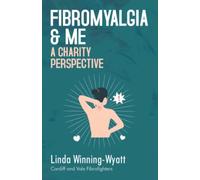 Fibromyalgia and Me a Charity Perspective
