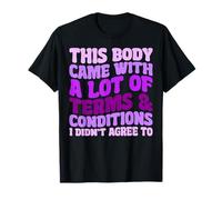 Fibromyalgia Awareness This Body Came With A Lot Of Terms T-Shirt