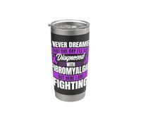 Fibromyalgia Funny Fibro Warrior Stainless Steel Insulated Tumbler