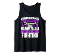 Fibromyalgia Funny Fibro Warrior Tank Top